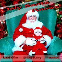 Lani Giro - Only Santa Knows