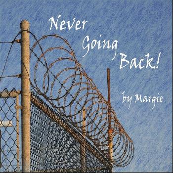 Margie - Never Going Back
