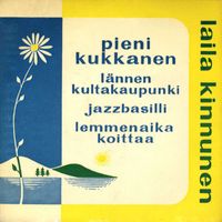 Laila Kinnunen - Pieni kukkanen