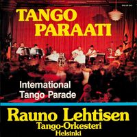 Rauno Lehtisen orkesteri - Tangoparaati