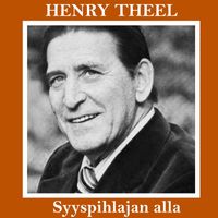 Henry Theel - Syyspihlajan alla