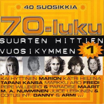 Various Artists - 70-luku - Suurten hittien vuosikymmen 40 suosikkia 1