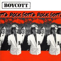 Boycott - Gotta Rock