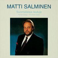 Matti Salminen - Suomalaisia lauluja