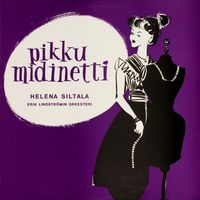Helena Siltala - Pikku Midinetti