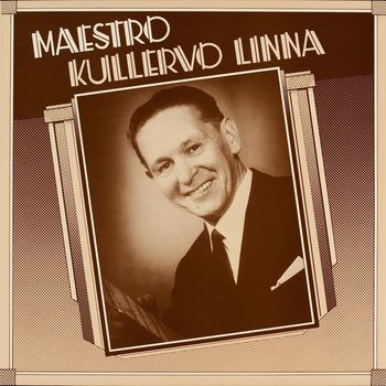 Maestro Kullervo Linna - Maestro Kullervo Linna
