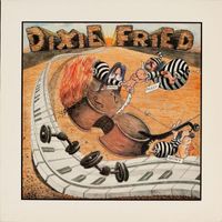 Dixie Fried - Dixie Fried