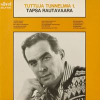 Tapio Rautavaara - Tuttuja tunnelmia 1