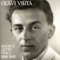 Olavi Virta - Kootut levyt osa 1 1938-1942
