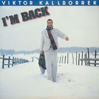 Viktor Kalborrek - I'm Back