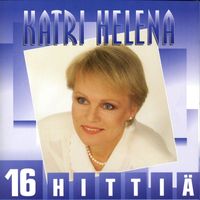Katri Helena - 16 hittiä