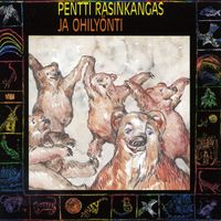 Pentti Rasinkangas - On karhut nousseet juhlimaan