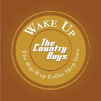 The Country Boys - Wake Up: The Hip-Hop Coffee Shop Intro