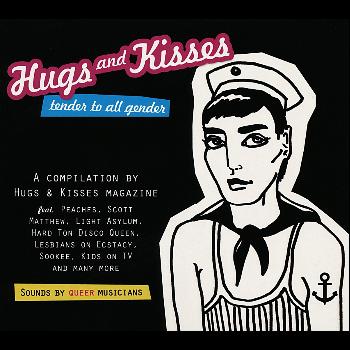 Various Artists - Hugs And Kisses -Tender To All Gender