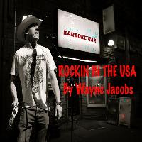 Wayne Jacobs - Rockin in the USA