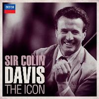 Sir Colin Davis - Sir Colin Davis: The Icon
