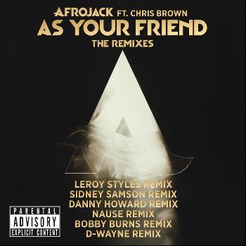 Afrojack - As Your Friend (The Remixes [Explicit])