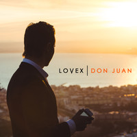 Lovex - Don Juan