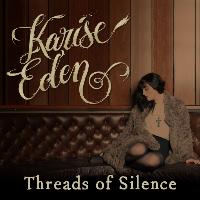 Karise Eden - Threads Of Silence