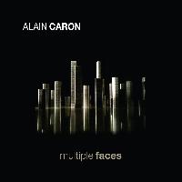 Alain Caron - Multiple Faces