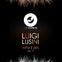 Luigi Lusini - Who I Am, Vol. 2