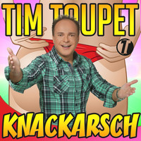 Tim Toupet - Knackarsch
