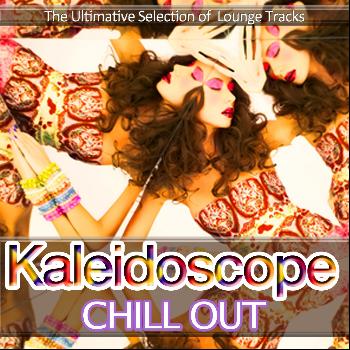 Various Artists - Kaleidoscope Chill Out (The ultimate Selection of Lounge Tracks from Café Ibiza to Bar Oriental)