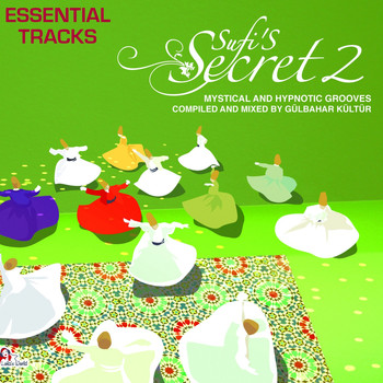 Various Artists - Sufi´s Secrets, Vol. 2 (The Essential Tracks)