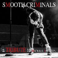 Smooth Criminals - A Tribute to Michael Jackson