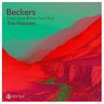 Beckers - Empty Souls & Free Your Mind (The Remixes)