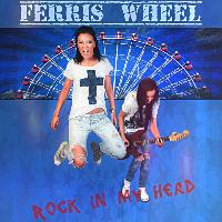 Ferris Wheel - Rock in My Head