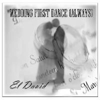 El David - Wedding First Dance (Always)