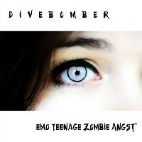 Divebomber - Emo Teenage Zombie Angst