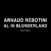 Arnaud Rebotini - Al in Blunderland