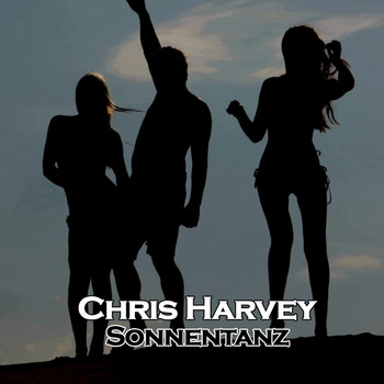 Chris Harvey - Sonnentanz