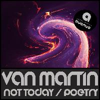Van Mart In - Not Today / Poetry
