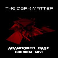 The Dark Matter - Abandoned Base
