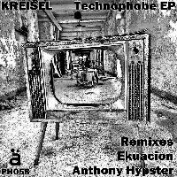 Kreisel - Technophobe EP