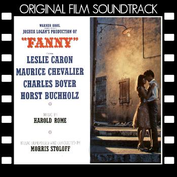 Morris Stoloff - Fanny (Original Film Soundtrack)