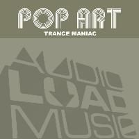 Pop Art - Trance Maniac - Single