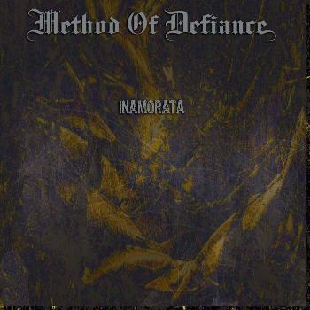 Method Of Defiance - Inamorata