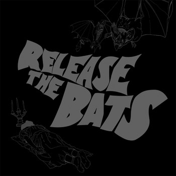 Various Artists - Release the Bats: The Birthday Party as Heard Through the Meat Grinder of Three One G
