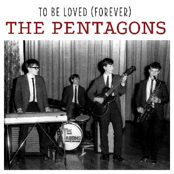 The Pentagons - To Be Loved (Forever)