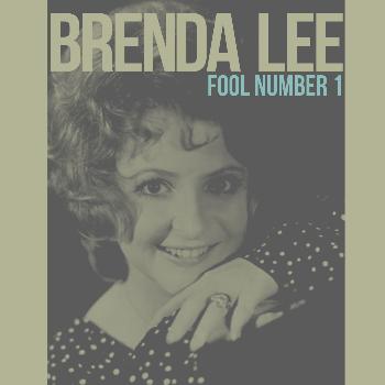 Brenda Lee - Fool Number 1