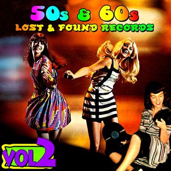 Various Artists - '50s & '60s Lost & Found Records Vol. 2