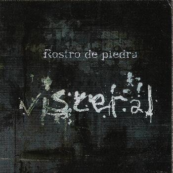 Visceral - Rostro de Piedra