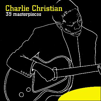Charlie Christian - 39 Masterpieces