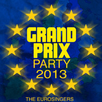 The Eurosingers - Grand Prix Party 2013