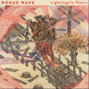 Rogue Wave - Nightingale Floors