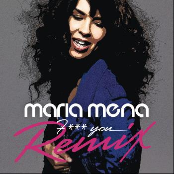 Maria Mena - Fuck You (Explicit)